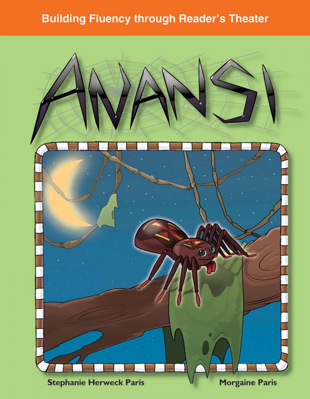 Big bigCover of Anansi: Building Fluency through Reader’s Theater