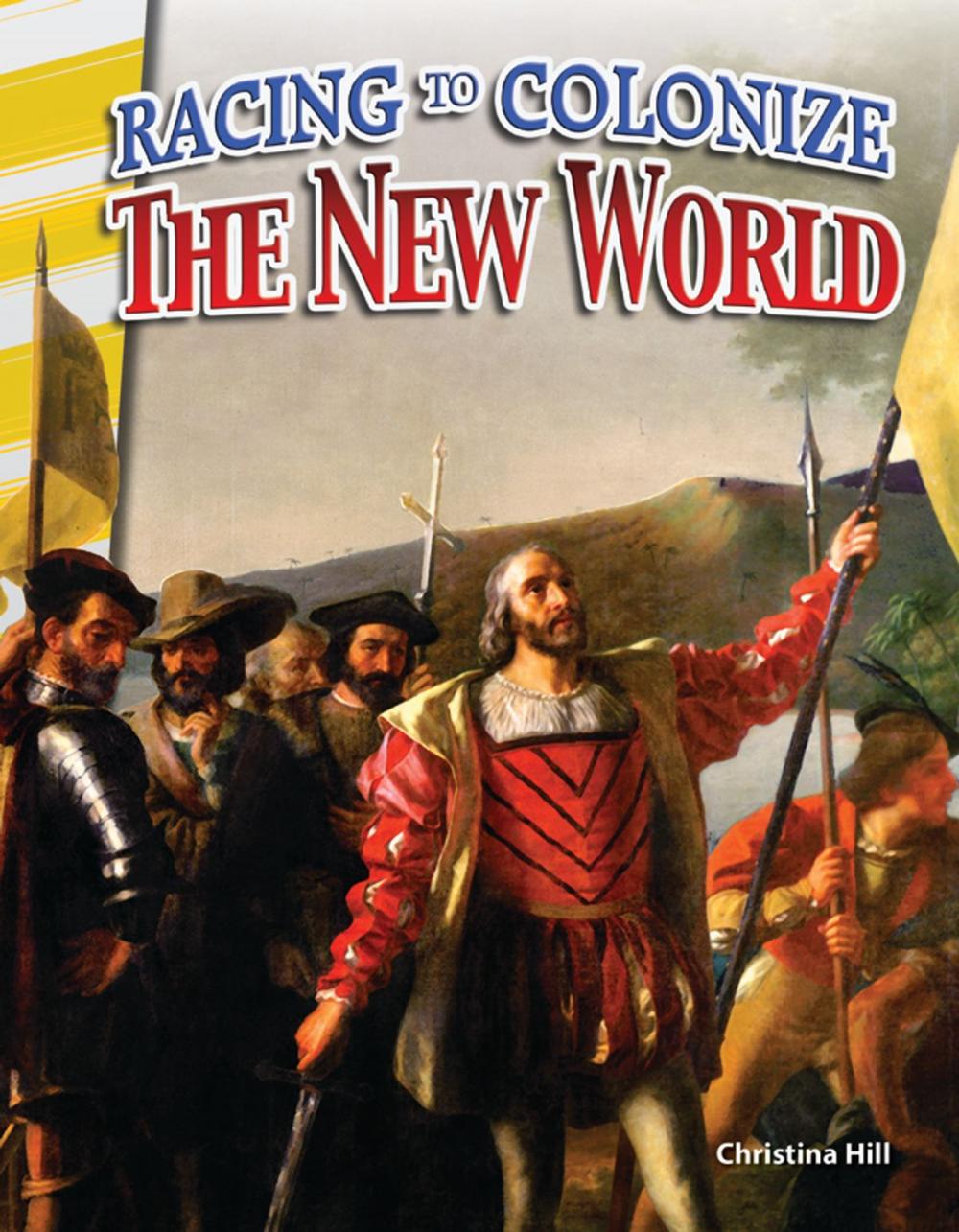 Big bigCover of Racing to Colonize The New World