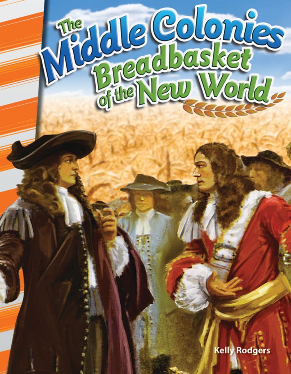 Big bigCover of The Middle Colonies Breadbasket of the New World