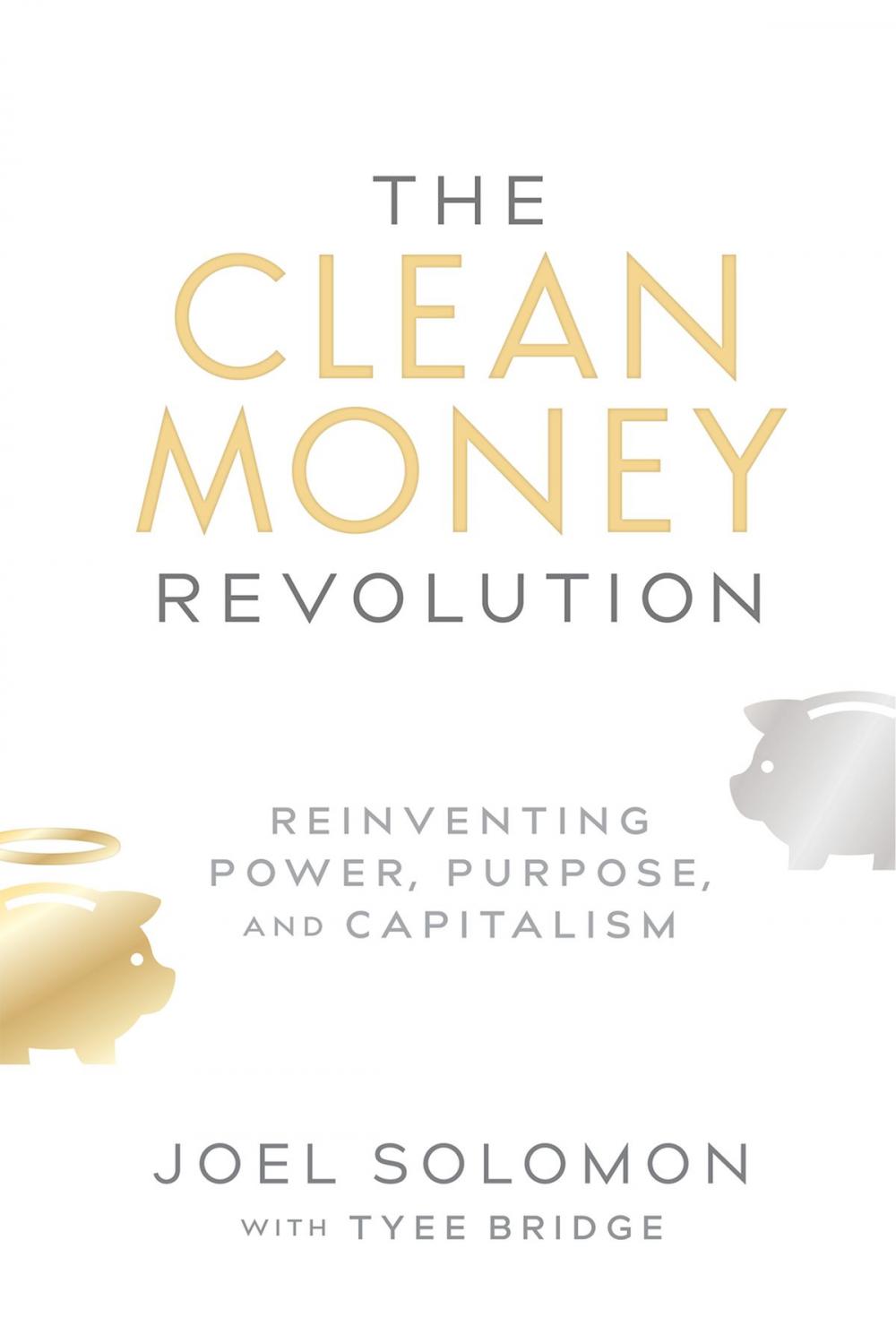 Big bigCover of Clean Money Revolution