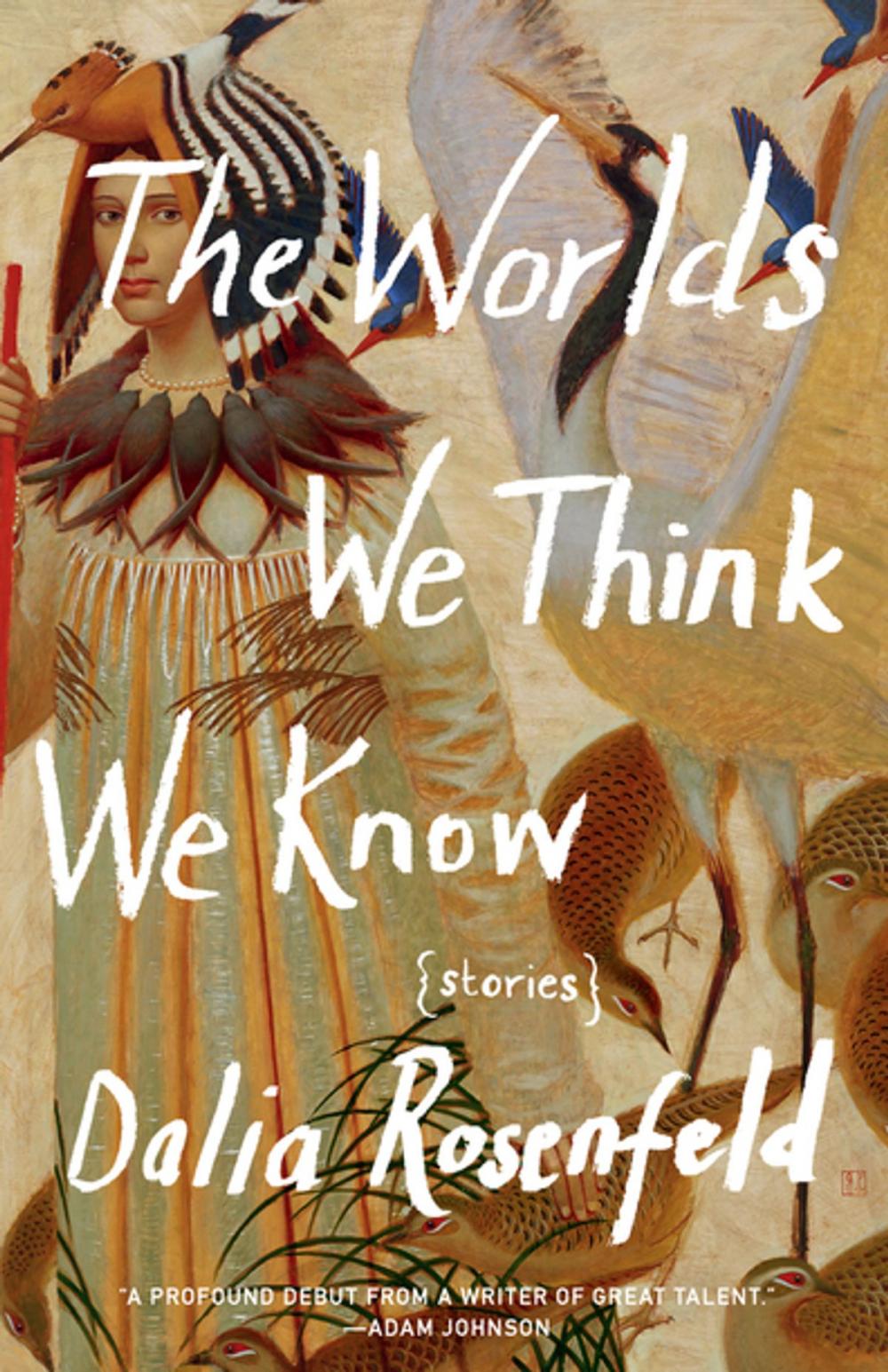 Big bigCover of The Worlds We Think We Know