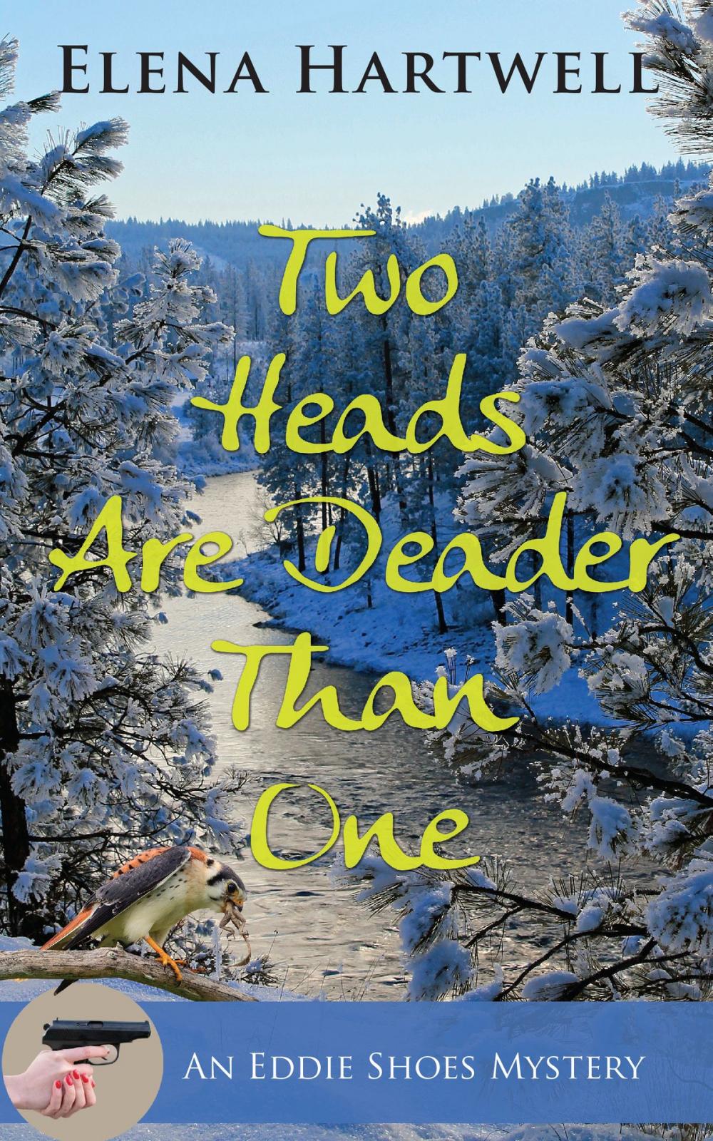 Big bigCover of Two Heads Are Deader Than One