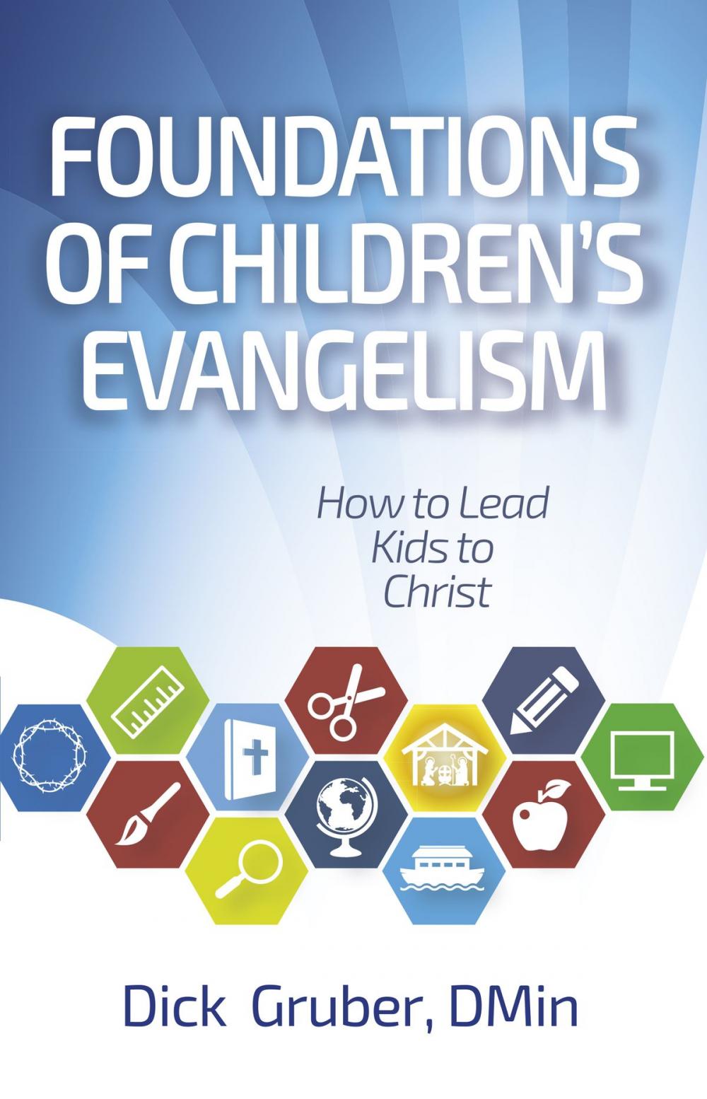 Big bigCover of Foundations of Children's Evangelism