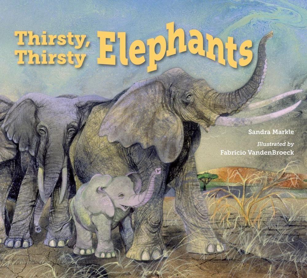 Big bigCover of Thirsty, Thirsty Elephants