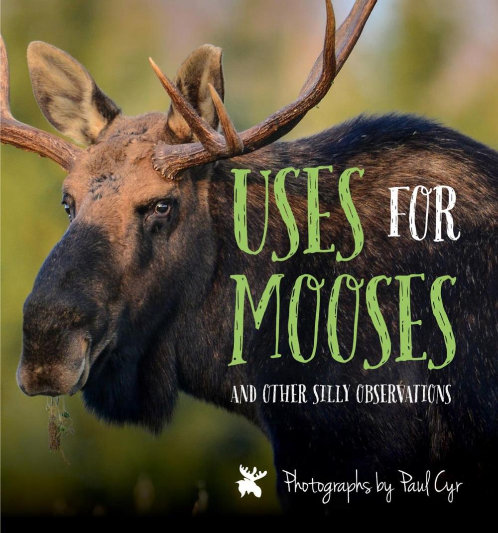 Big bigCover of Uses for Mooses