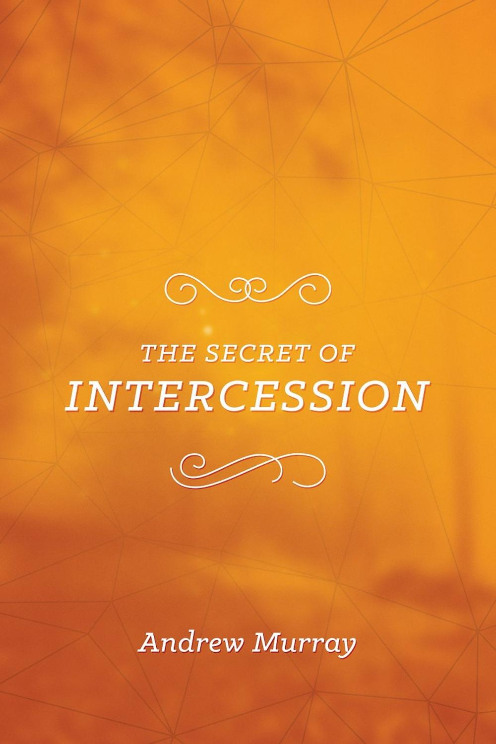 Big bigCover of The Secret of Intercession