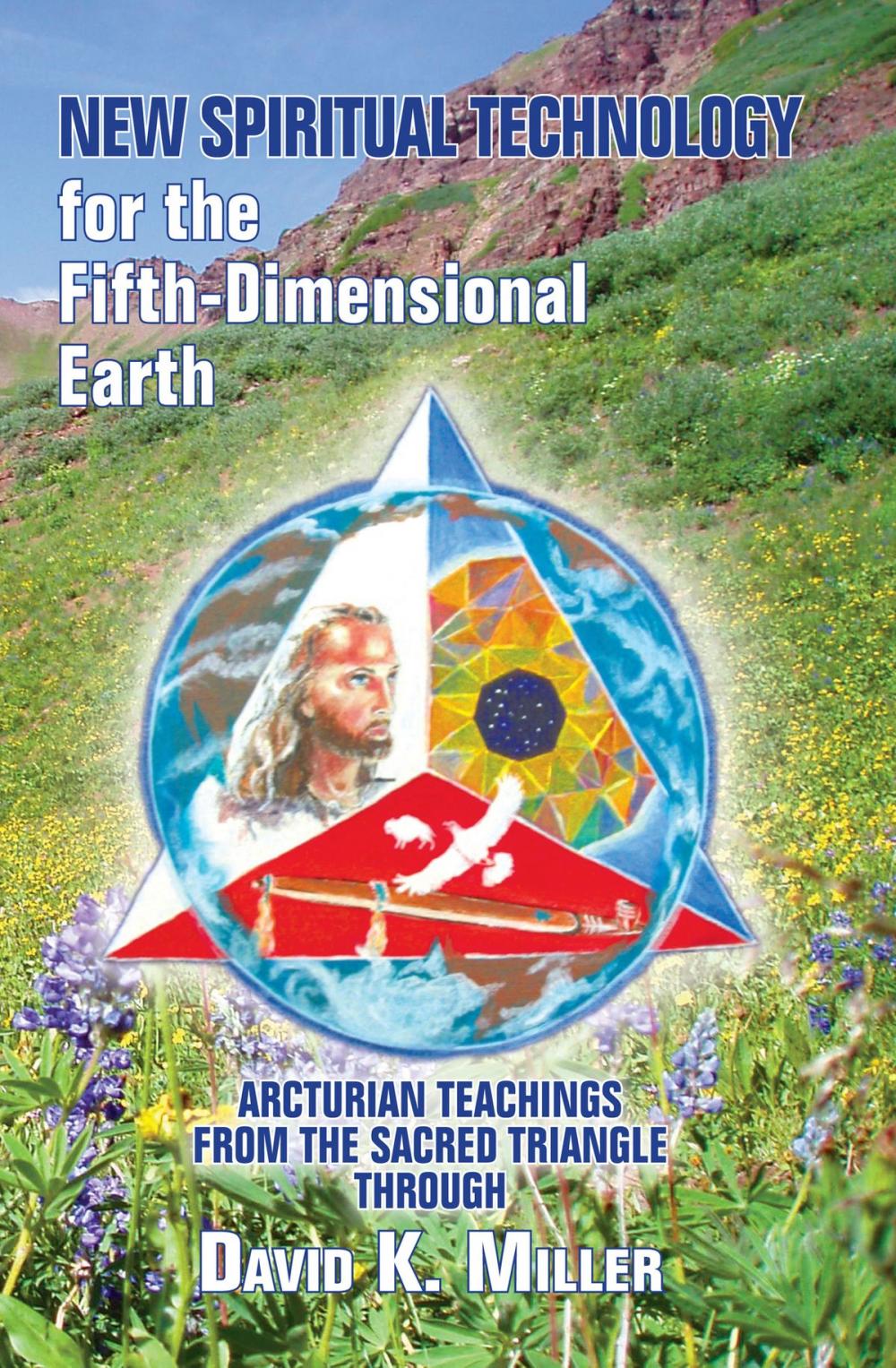 Big bigCover of New Spiritual Technology for the Fifth-Dimensional Earth