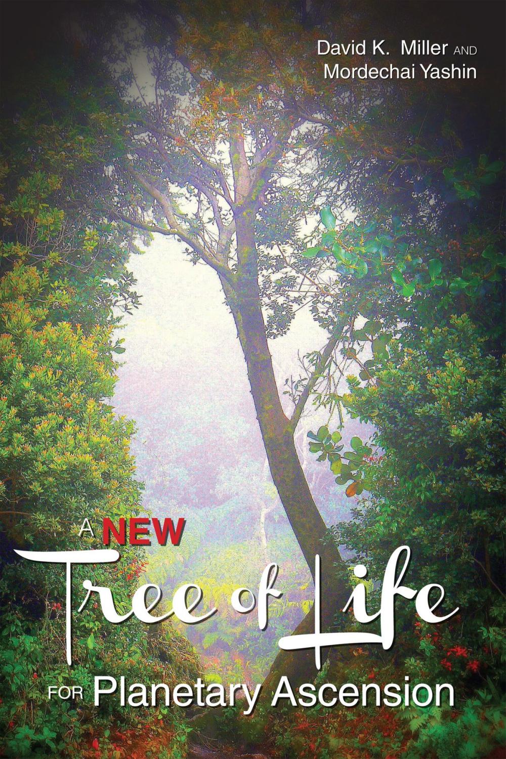 Big bigCover of A New Tree of Life for Planetary Ascension