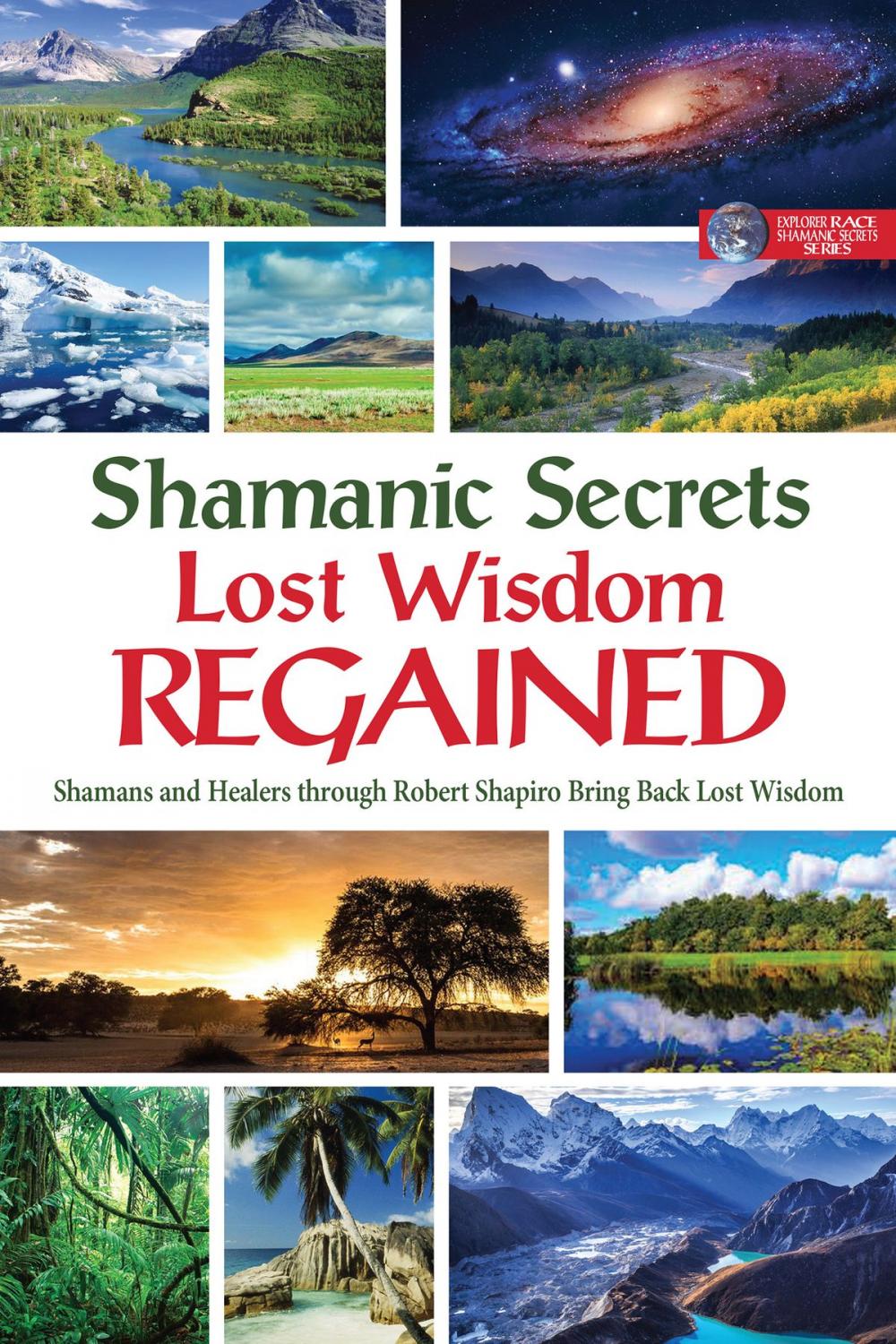 Big bigCover of Shamanic Secrets: Lost Wisdom Regained