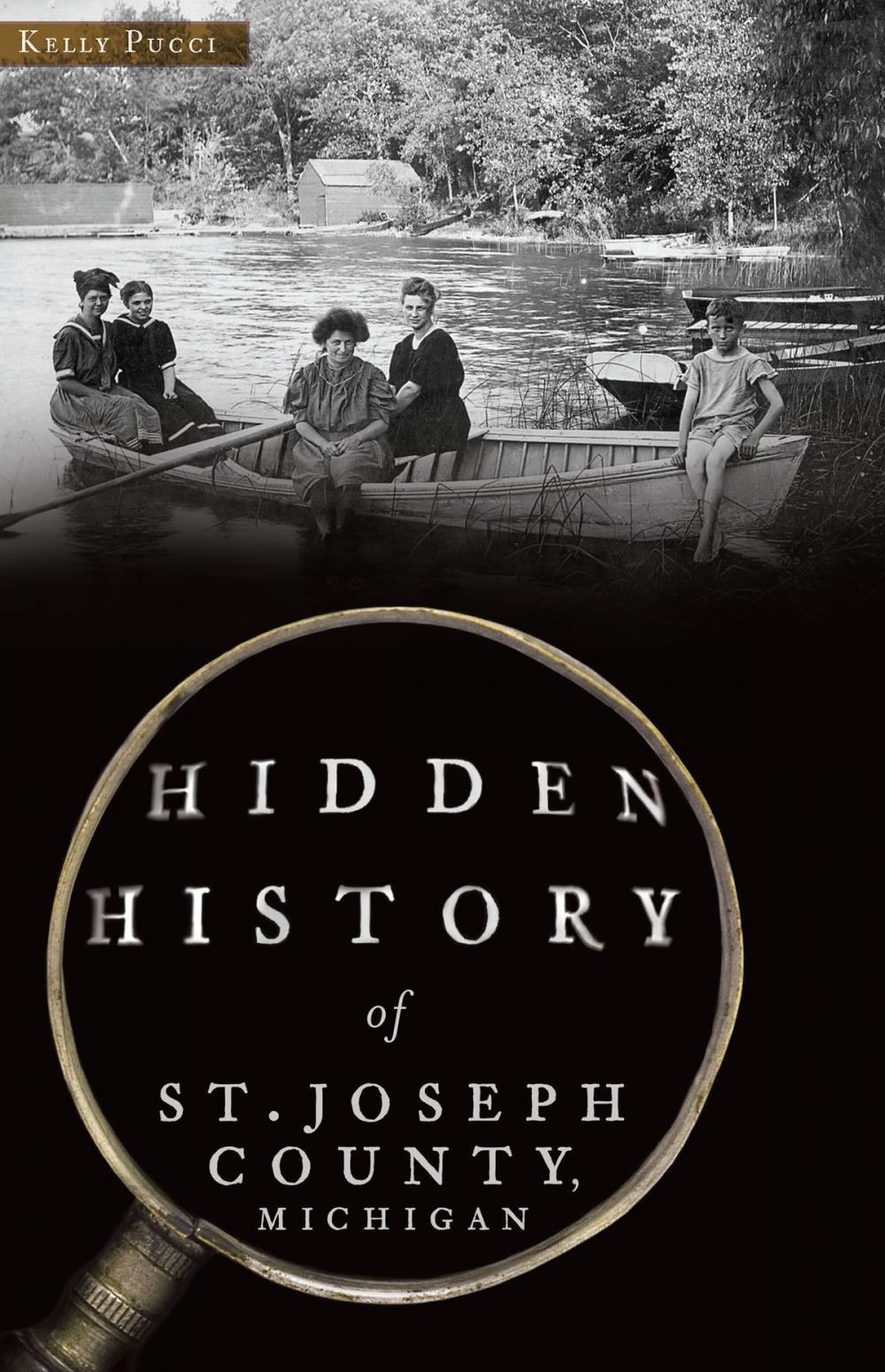 Big bigCover of Hidden History of St. Joseph County, Michigan