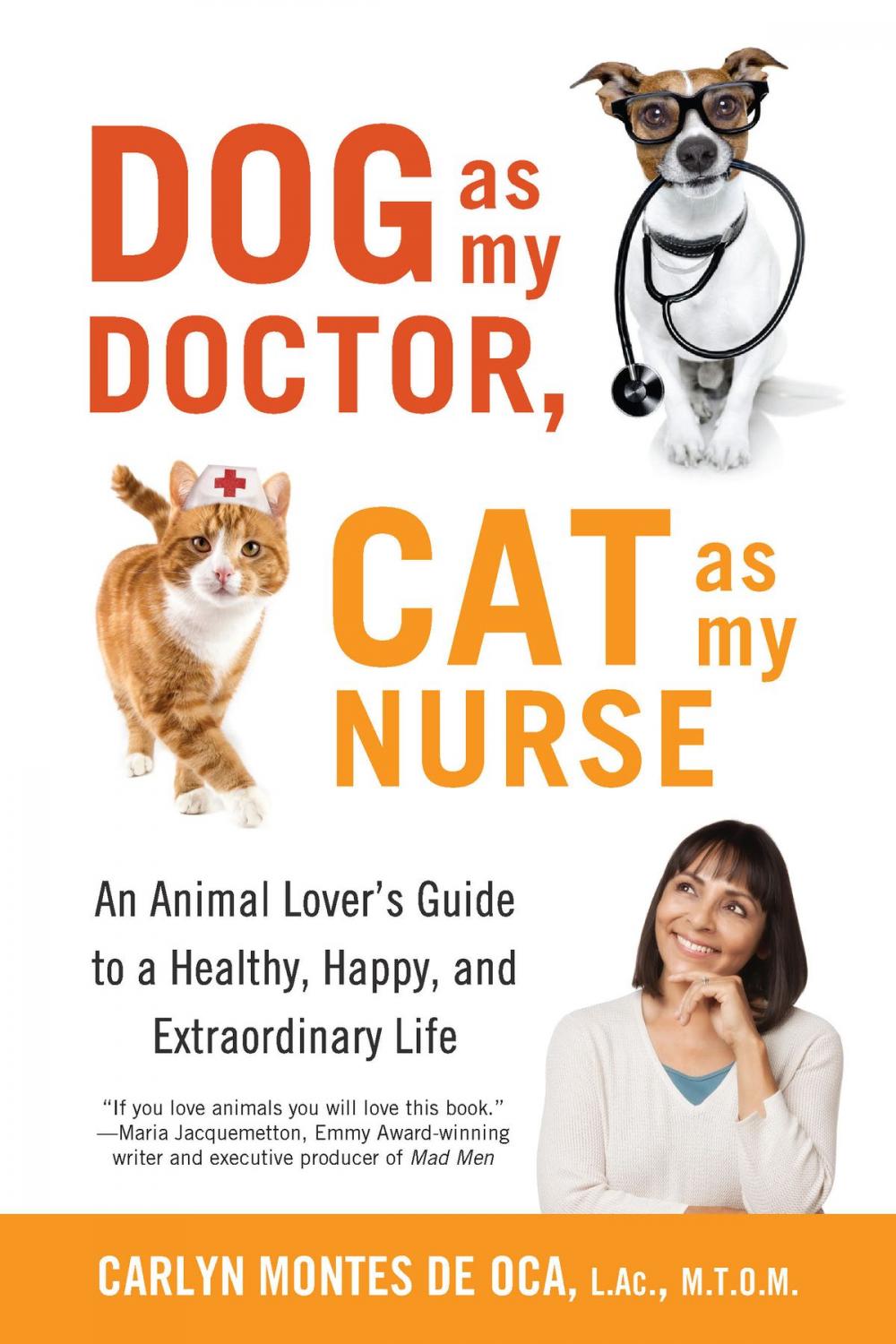 Big bigCover of Dog as My Doctor, Cat as My Nurse