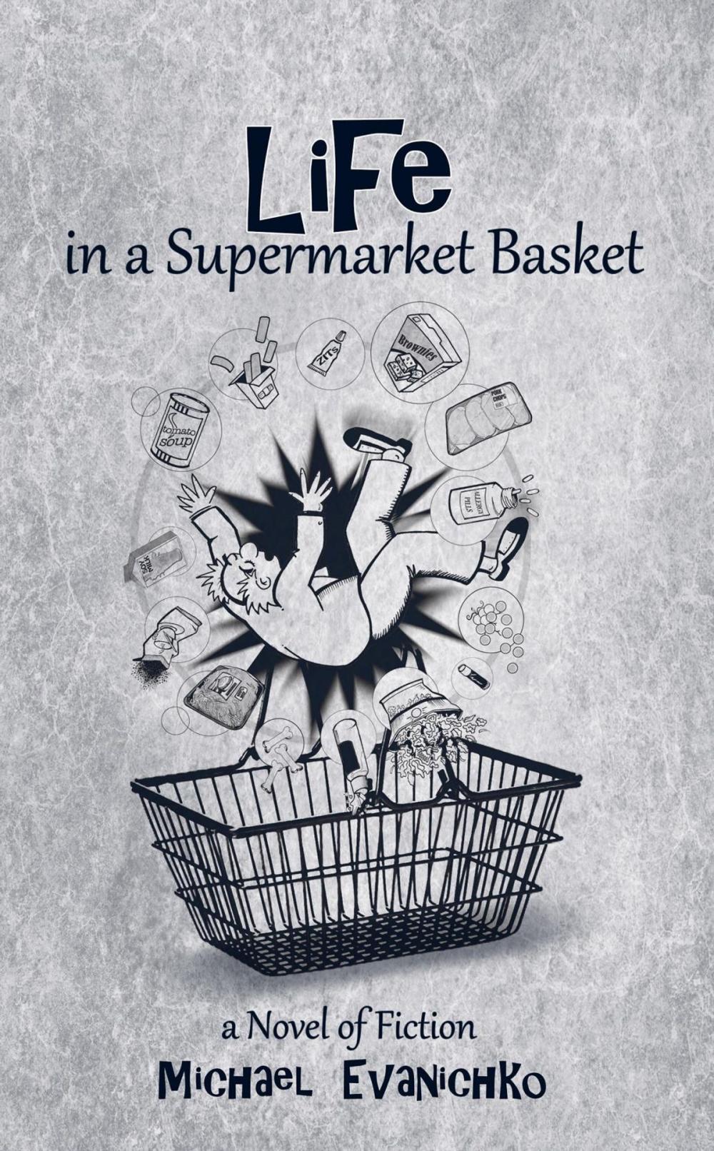 Big bigCover of Life in a Supermarket Basket