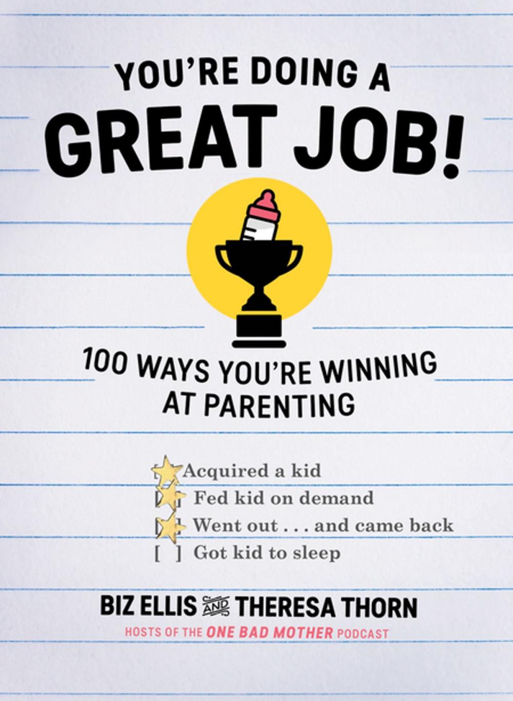 Big bigCover of You're Doing a Great Job!: 100 Ways You're Winning at Parenting