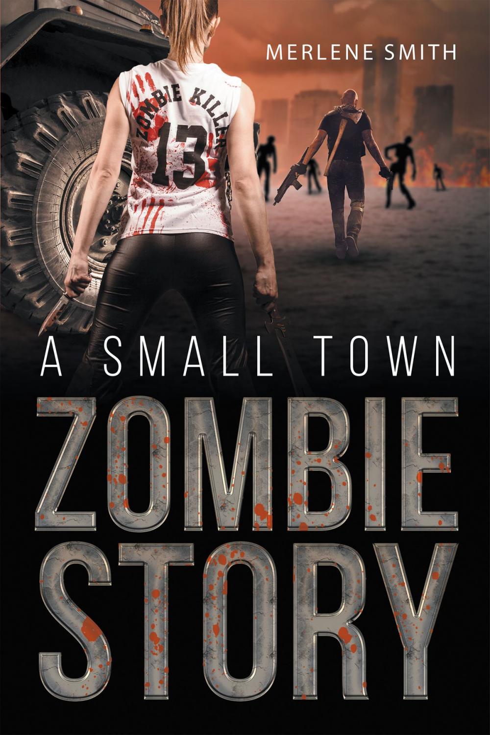 Big bigCover of A Small Town Zombie Story