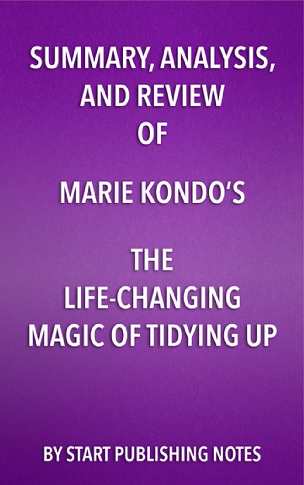 Big bigCover of Summary, Analysis, and Review of Marie Kondo’s The Life Changing Magic of Tidying Up