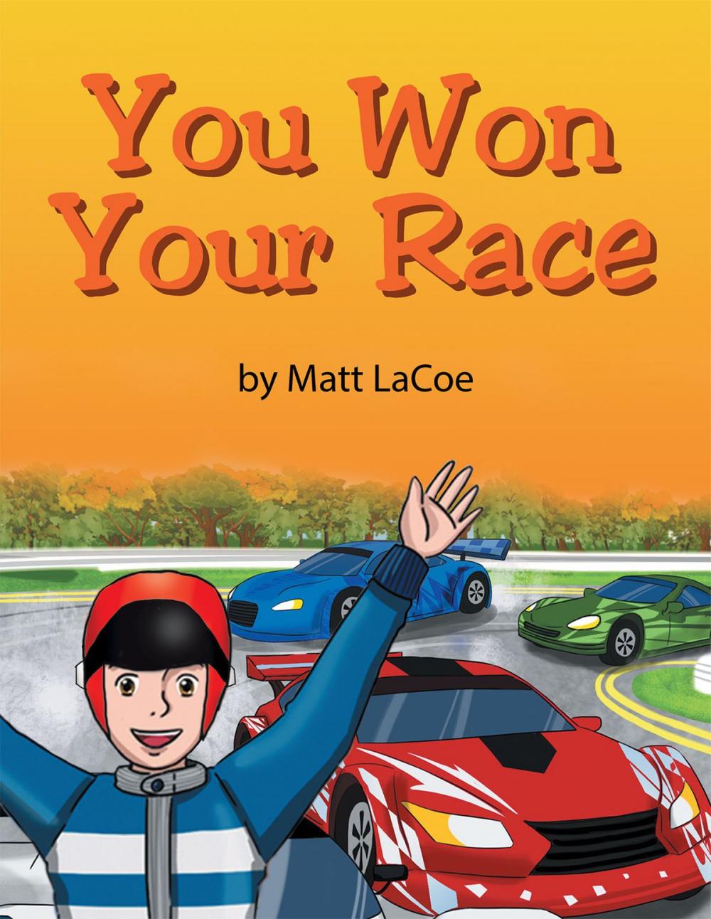 Big bigCover of You Won Your Race