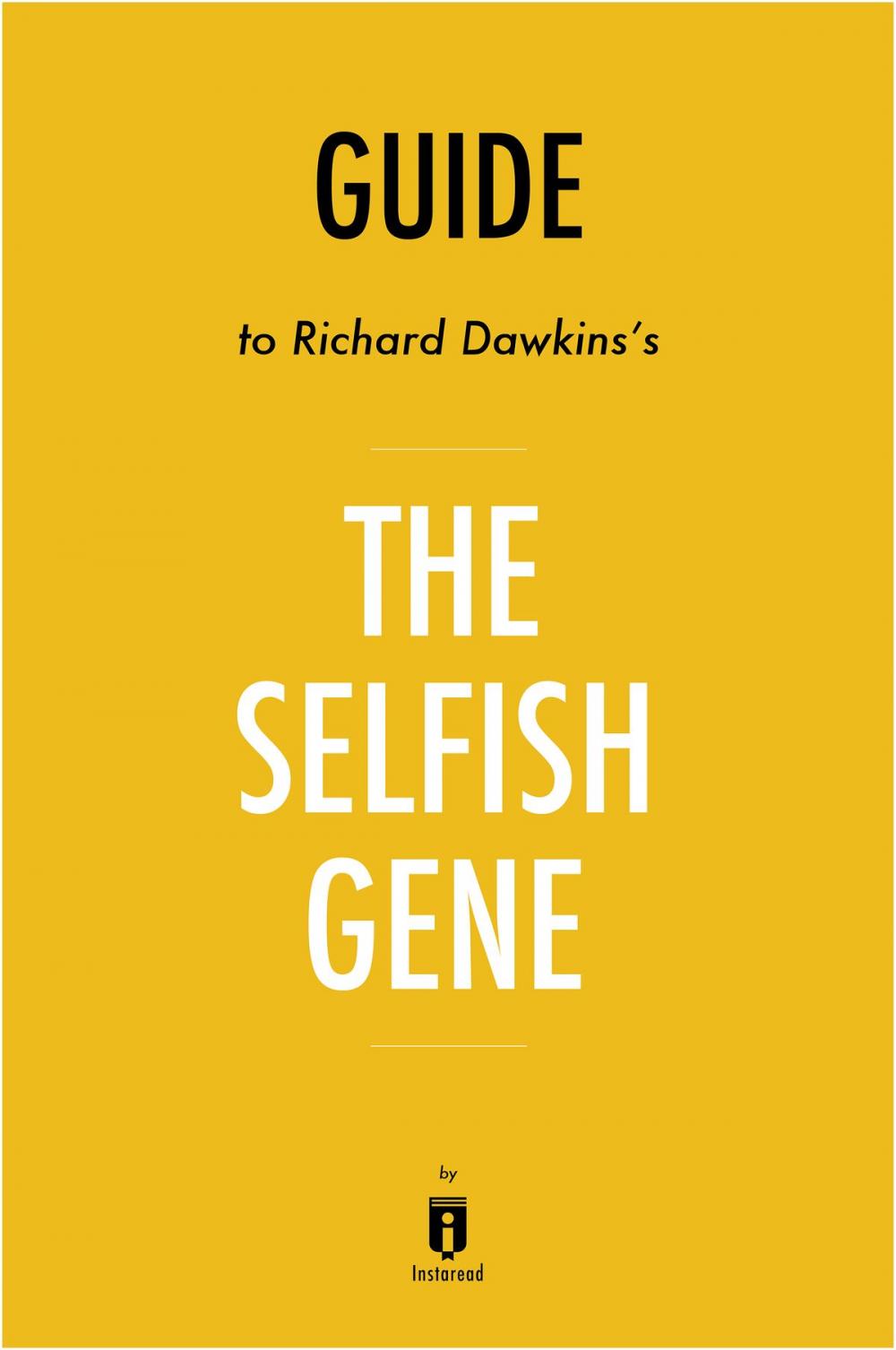 Big bigCover of Guide to Richard Dawkins’s The Selfish Gene by Instaread