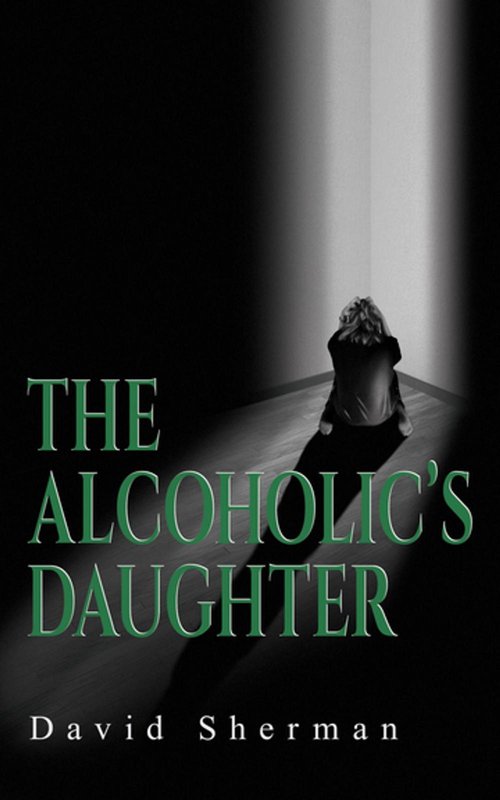 Big bigCover of The Alcoholic’s Daughter