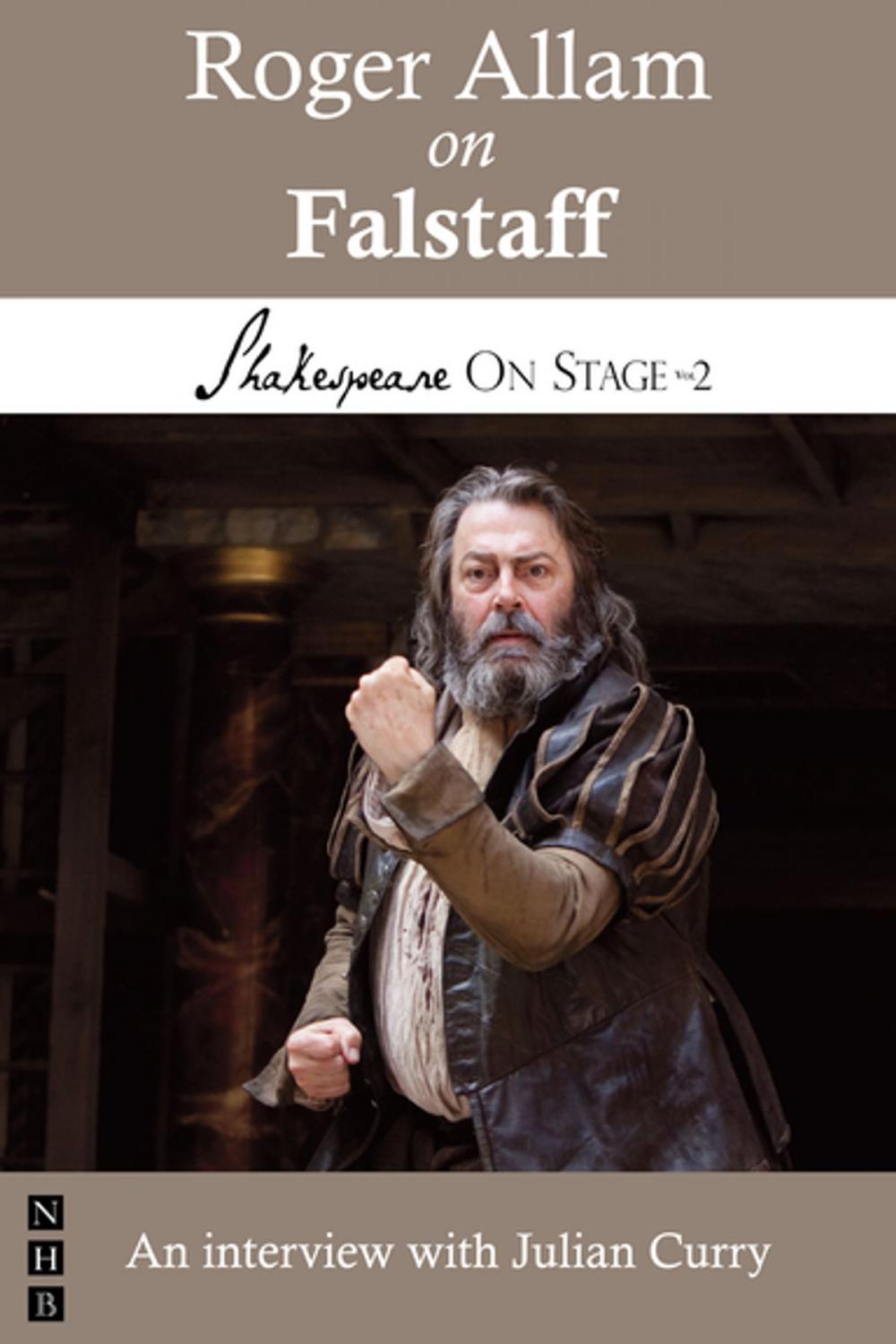 Big bigCover of Roger Allam on Falstaff (Shakespeare On Stage)