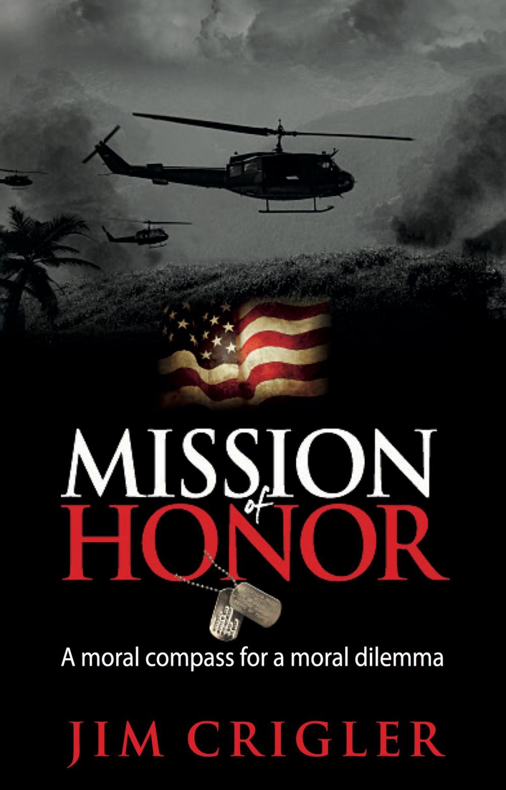 Big bigCover of Mission of Honor: A moral compass for a moral dilemma