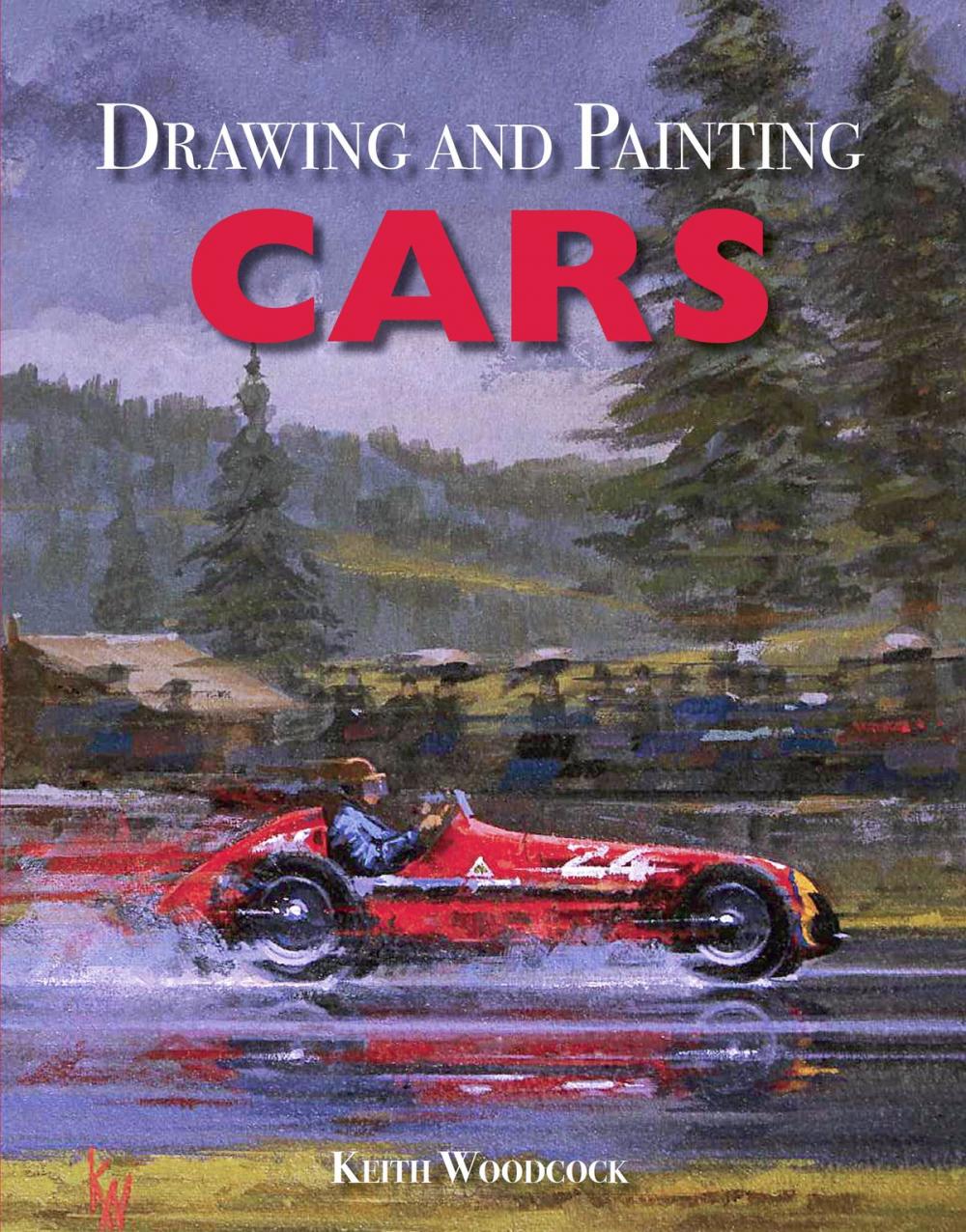 Big bigCover of Drawing and Painting Cars