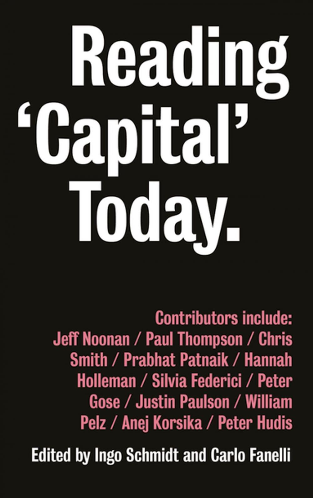 Big bigCover of Reading 'Capital' Today