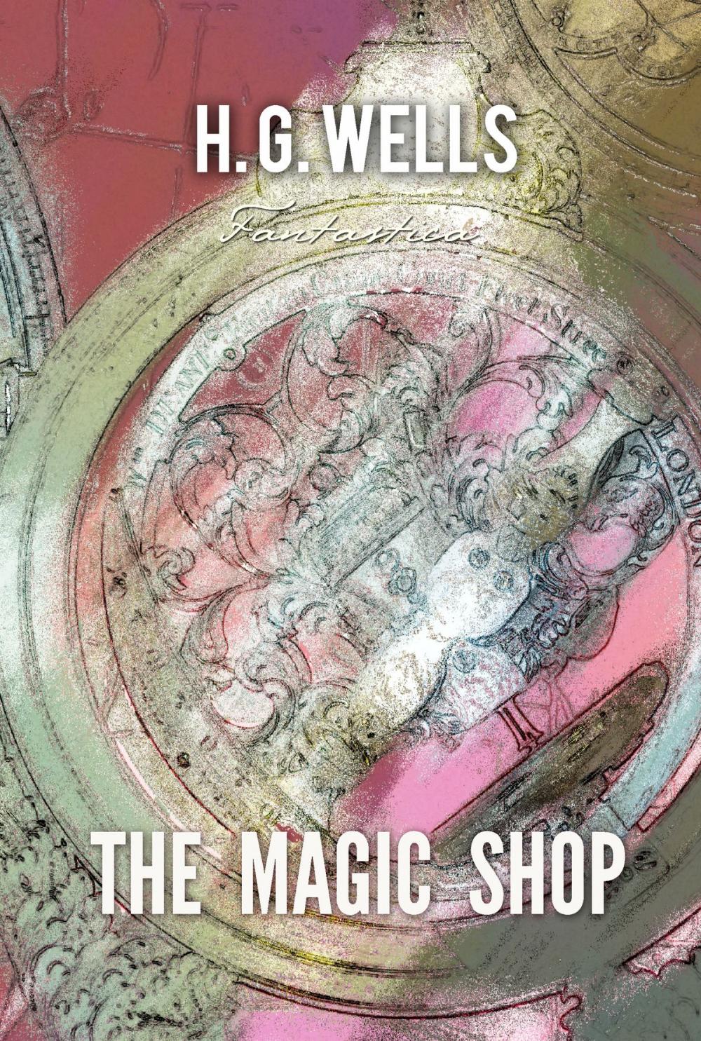 Big bigCover of The Magic Shop