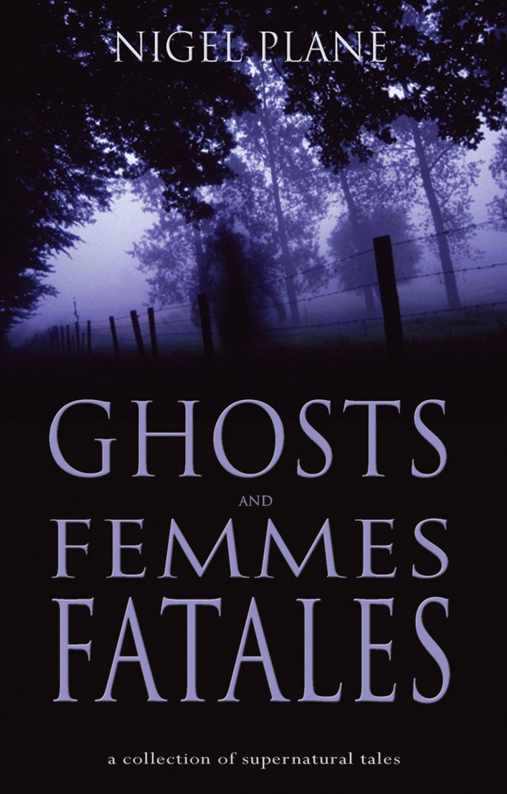 Big bigCover of Ghosts and Femmes Fatales