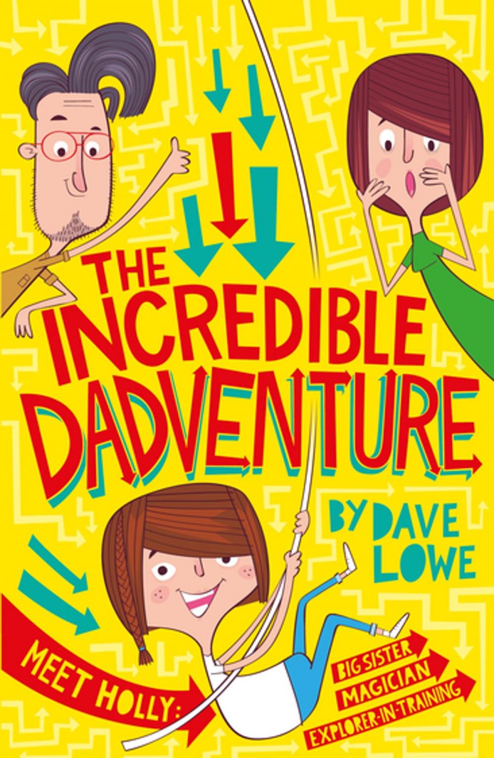 Big bigCover of The Incredible Dadventure