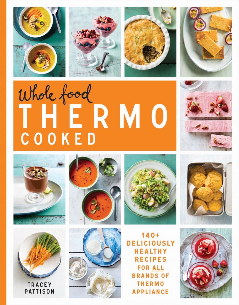 Big bigCover of Whole Food Thermo Cooked