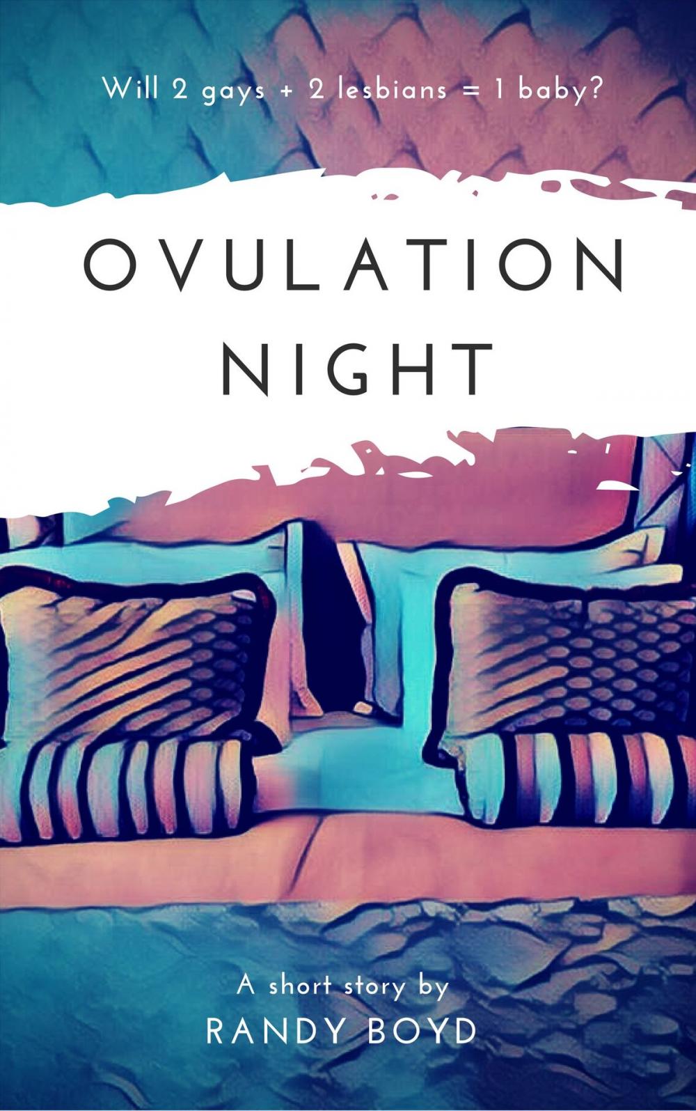 Big bigCover of Ovulation Night: A Short Story