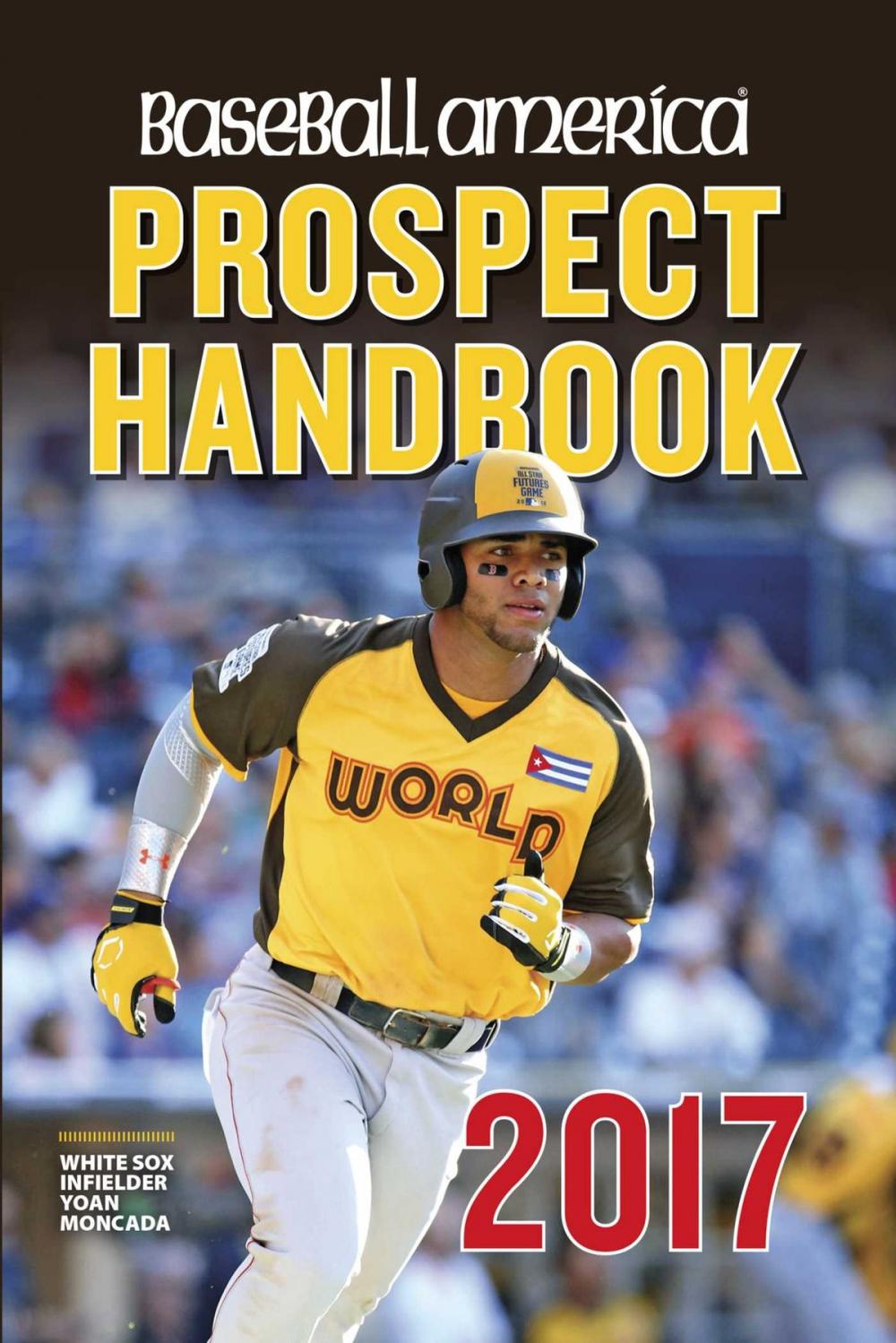 Big bigCover of Baseball America 2017 Prospect Handbook Digital Edition
