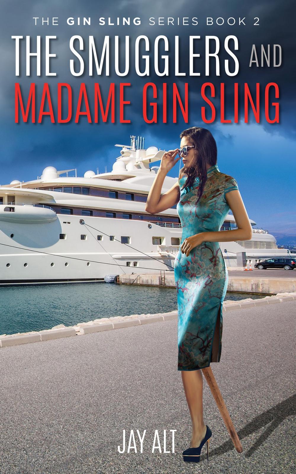 Big bigCover of The Smugglers and Madame Gin Sling