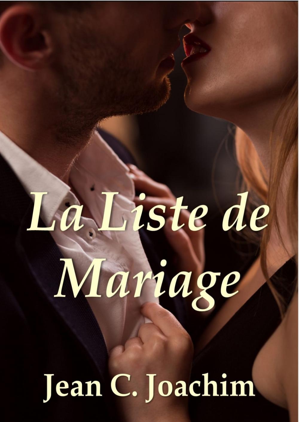 Big bigCover of La Liste de Mariage