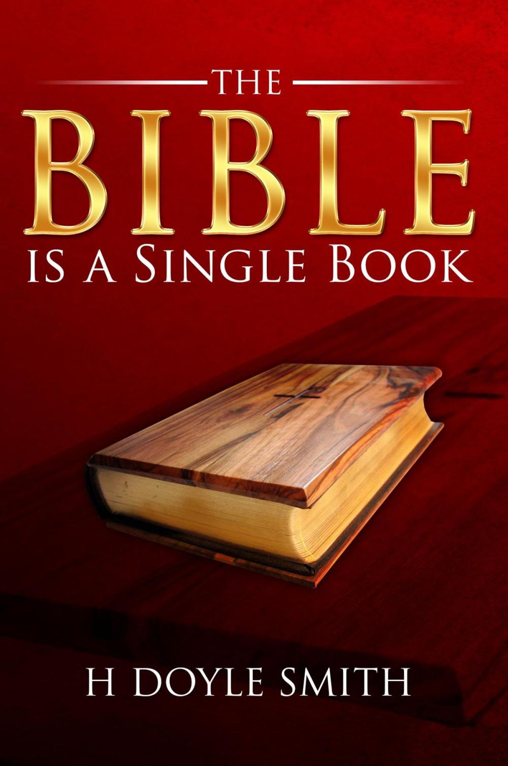 Big bigCover of The Bible is a Single Book