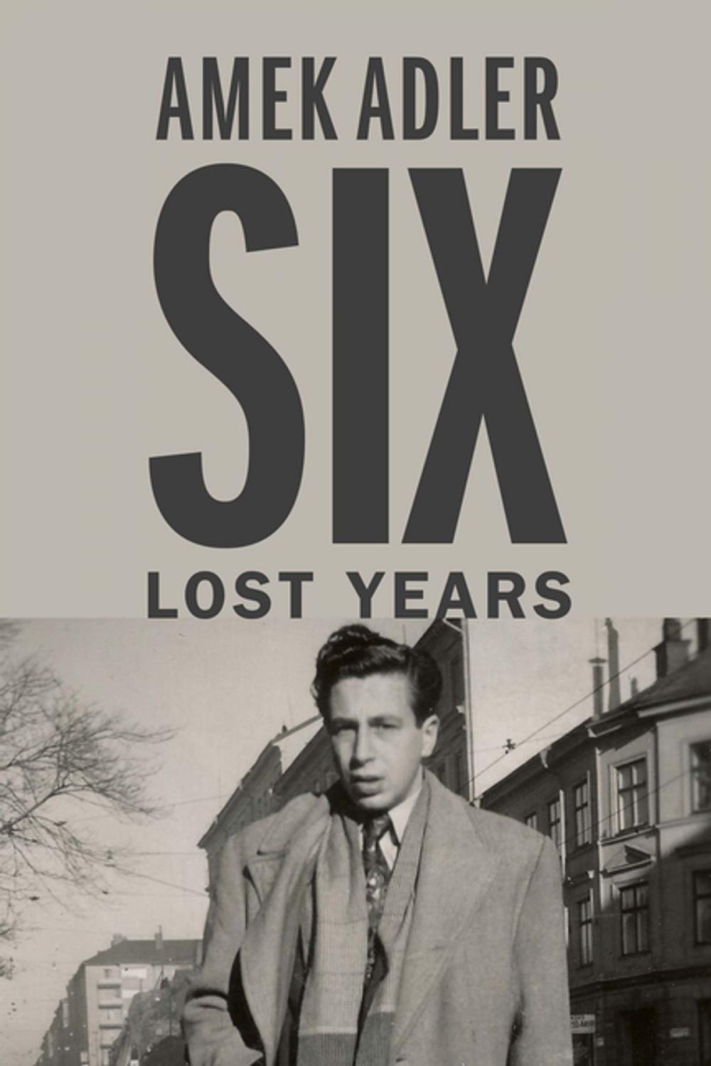 Big bigCover of Six Lost Years