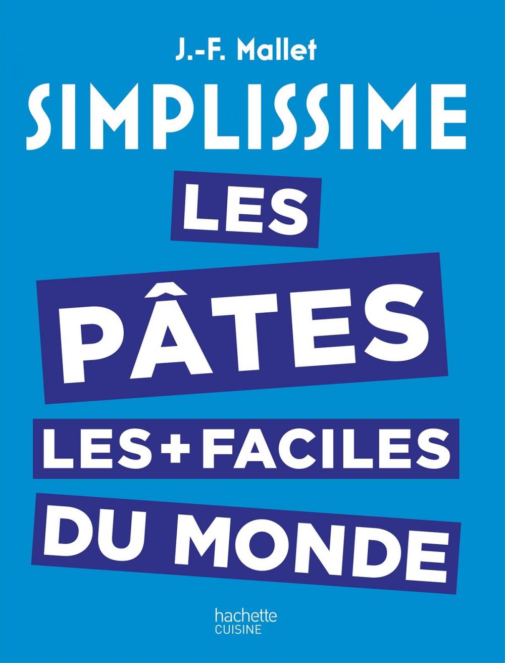 Big bigCover of Simplissime les Pâtes les plus faciles du monde