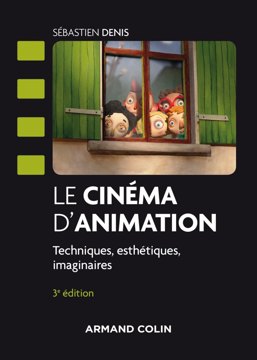 Big bigCover of Le cinéma d'animation - 3e éd.