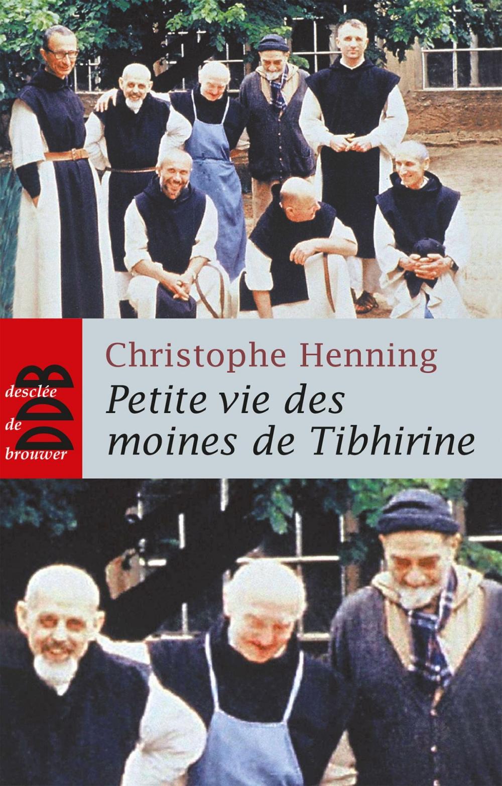 Big bigCover of Petite Vie des Moines de Tibhirine (Ned)