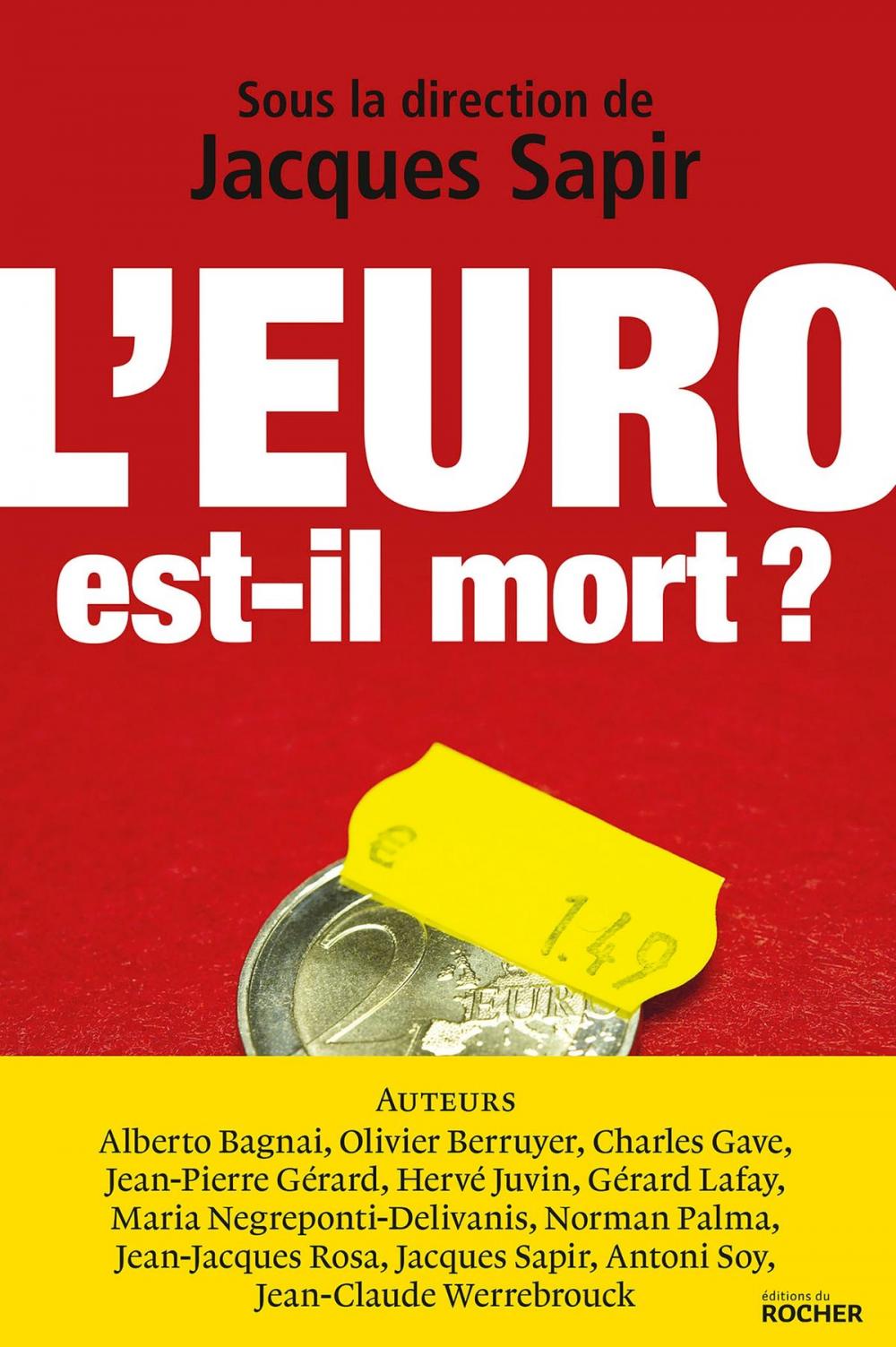 Big bigCover of L'euro est-il mort ?