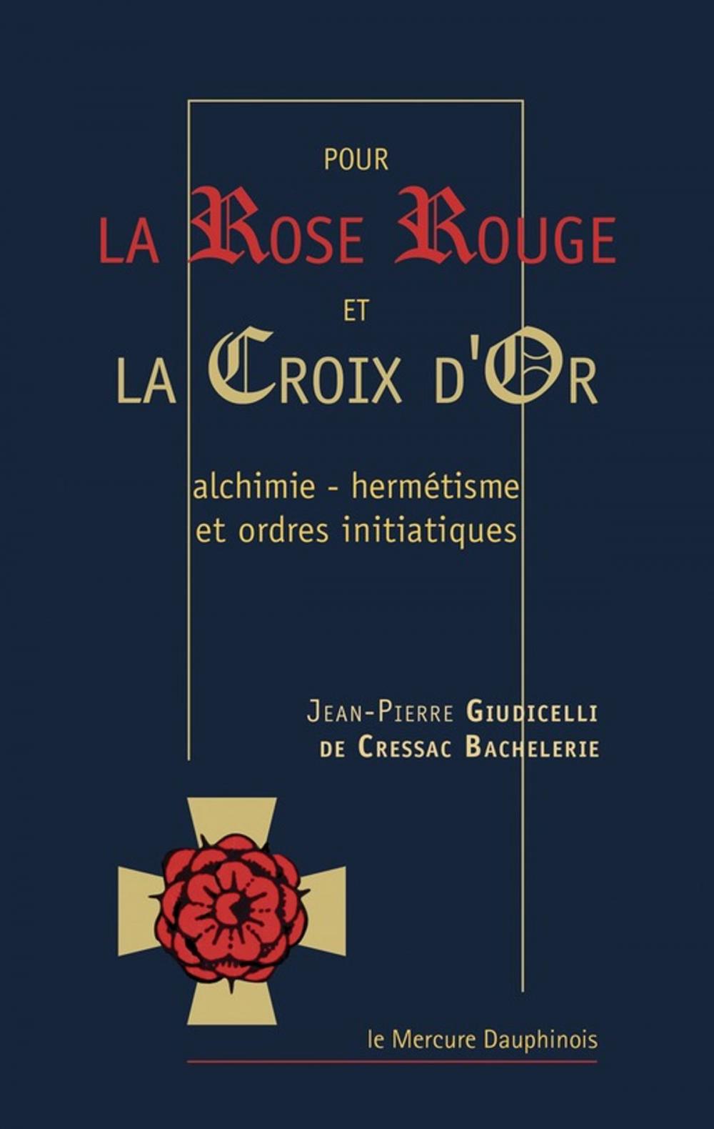 Big bigCover of Pour la rose rouge et la croix d'or