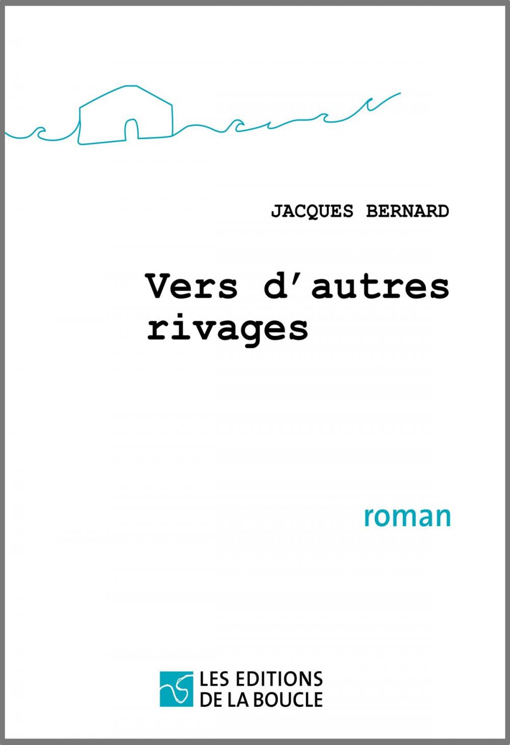 Big bigCover of Vers d'autres rivages