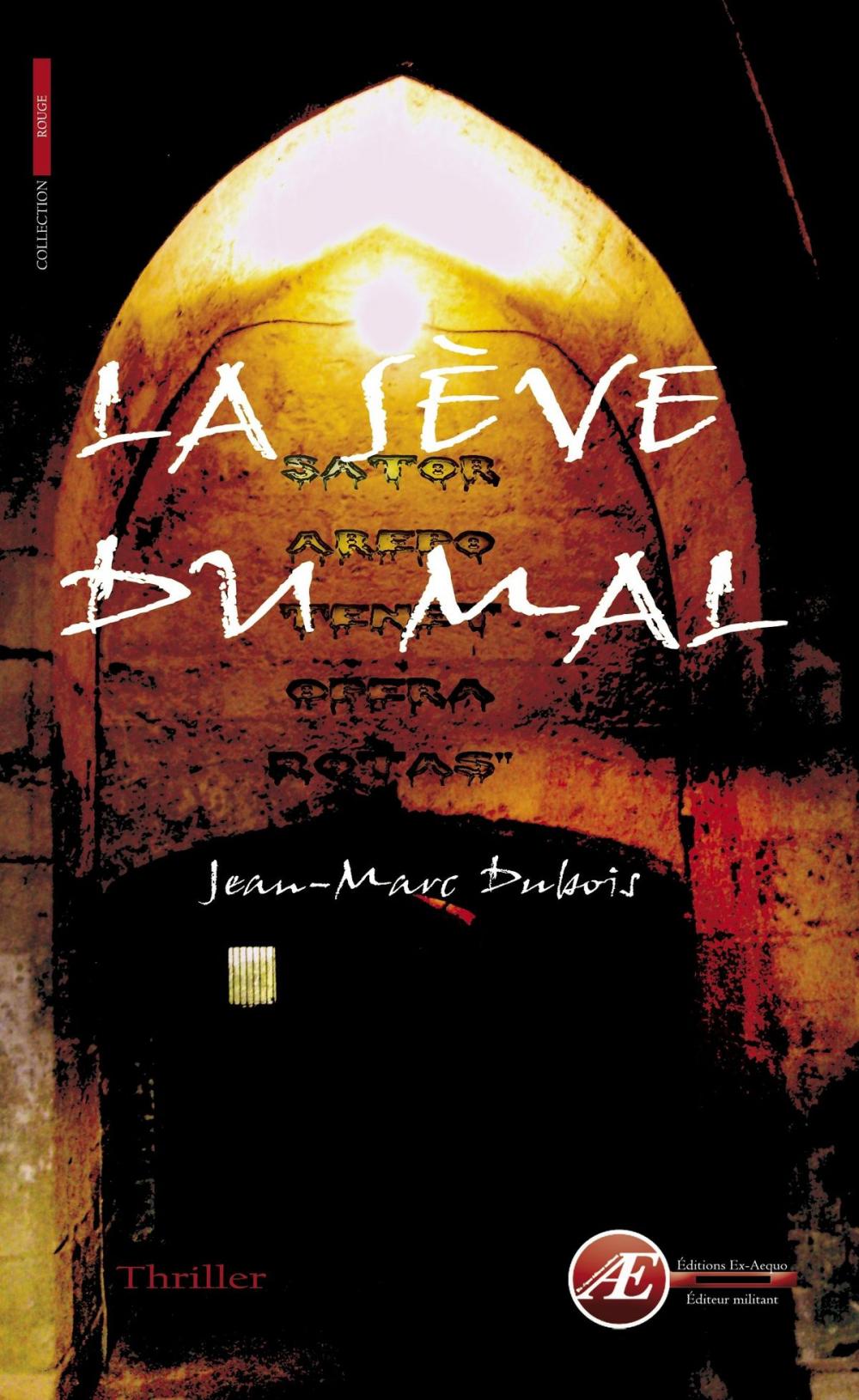 Big bigCover of La sève du mal