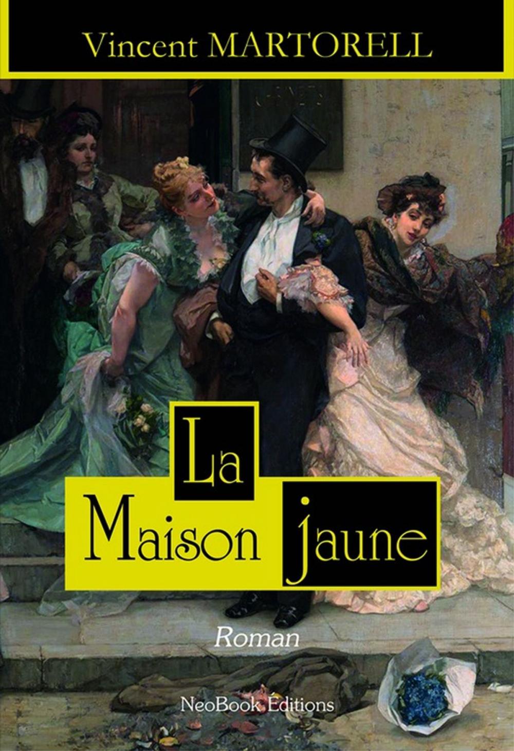 Big bigCover of La Maison jaune