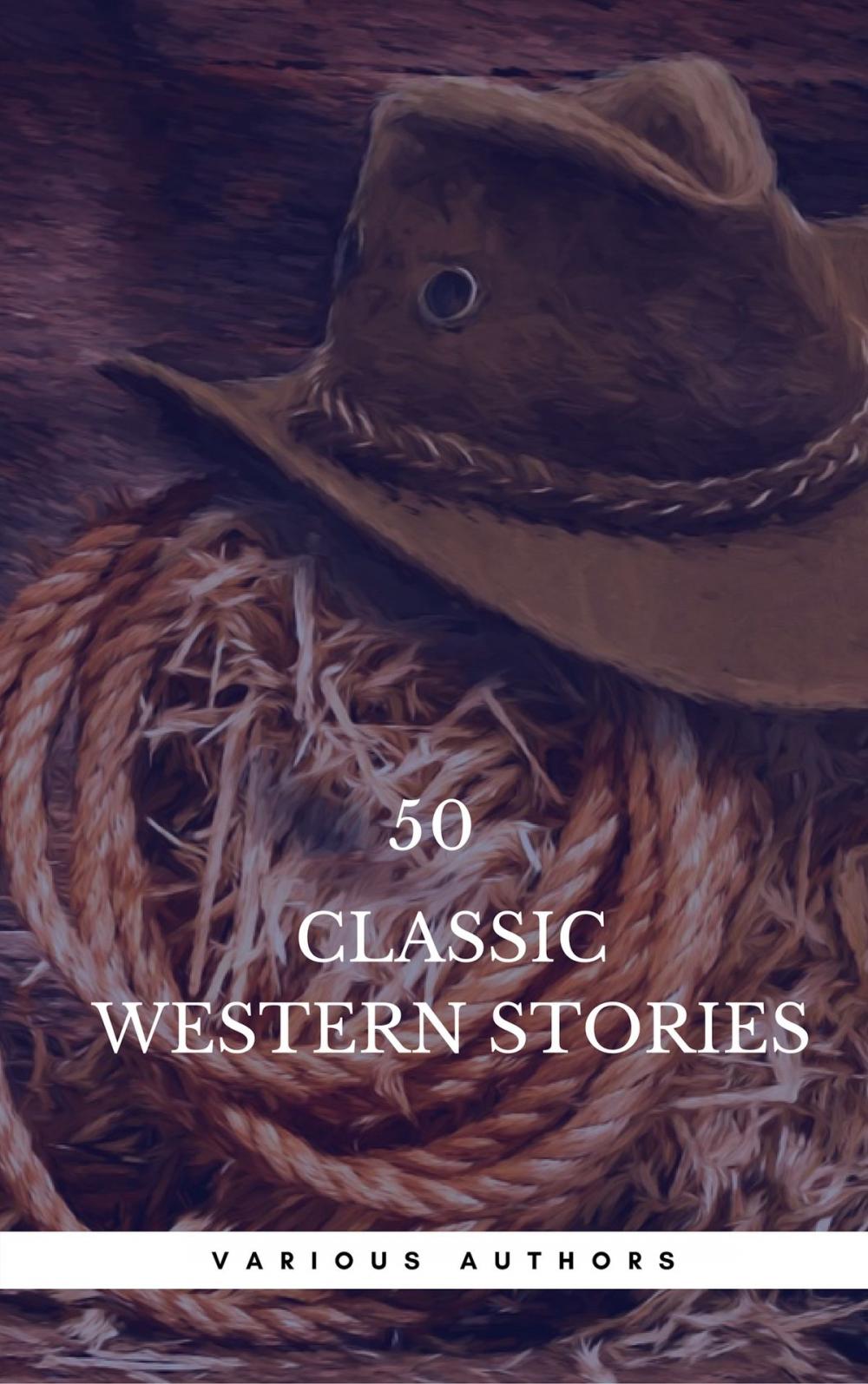 Big bigCover of 50 Classic Western Stories You Should Read (Book Center)