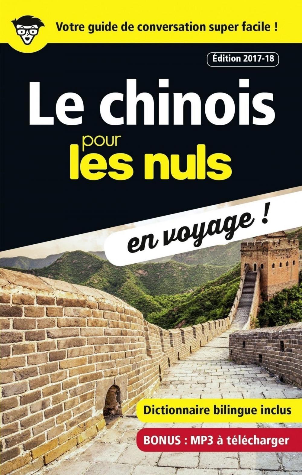 Big bigCover of Le chinois pour les Nuls en voyage, édition 2017-18