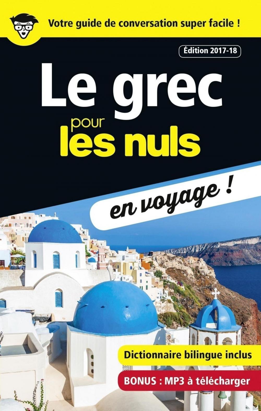 Big bigCover of Le grec pour les Nuls en voyage, édition 2017-18