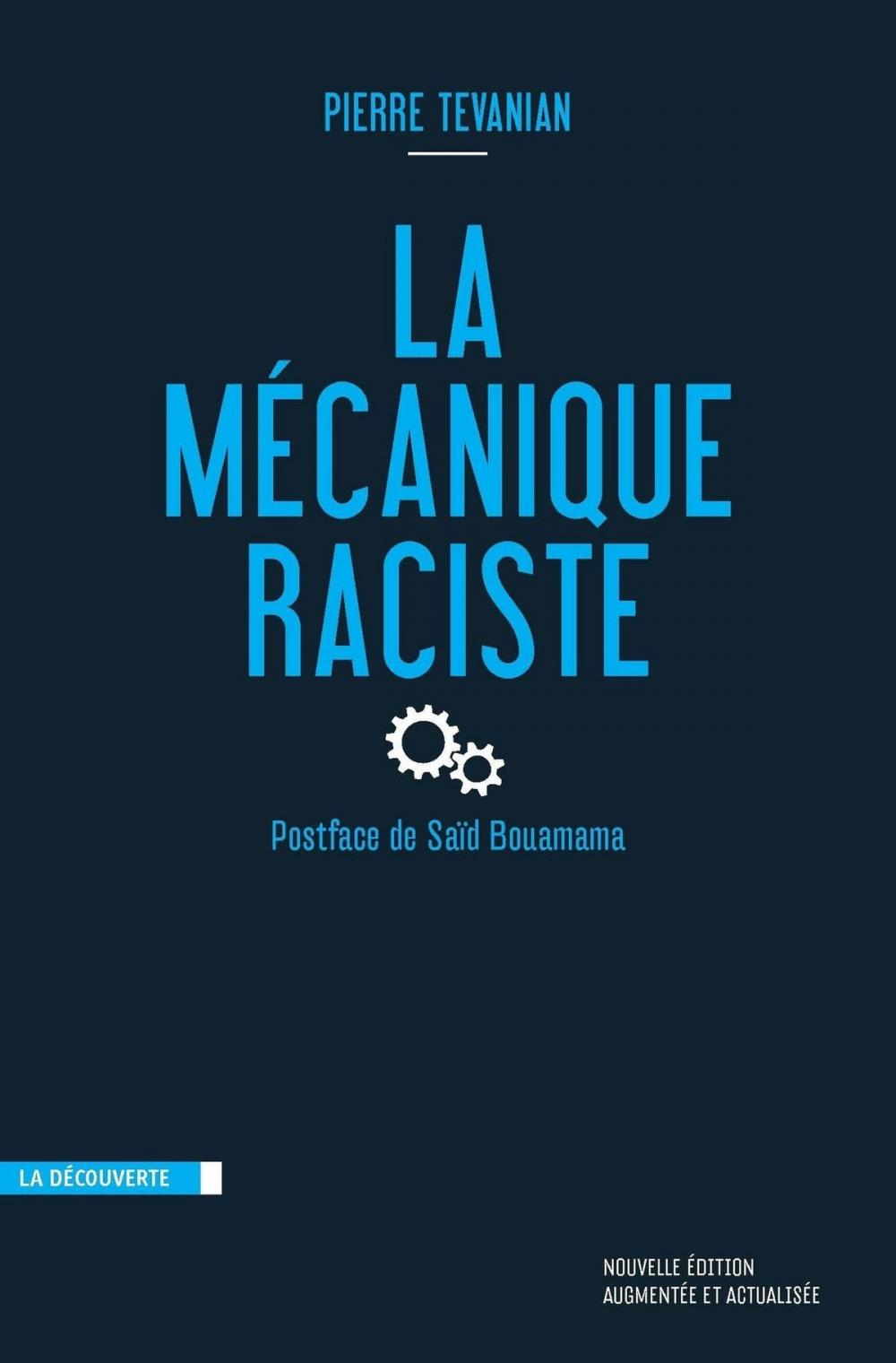 Big bigCover of La mécanique raciste