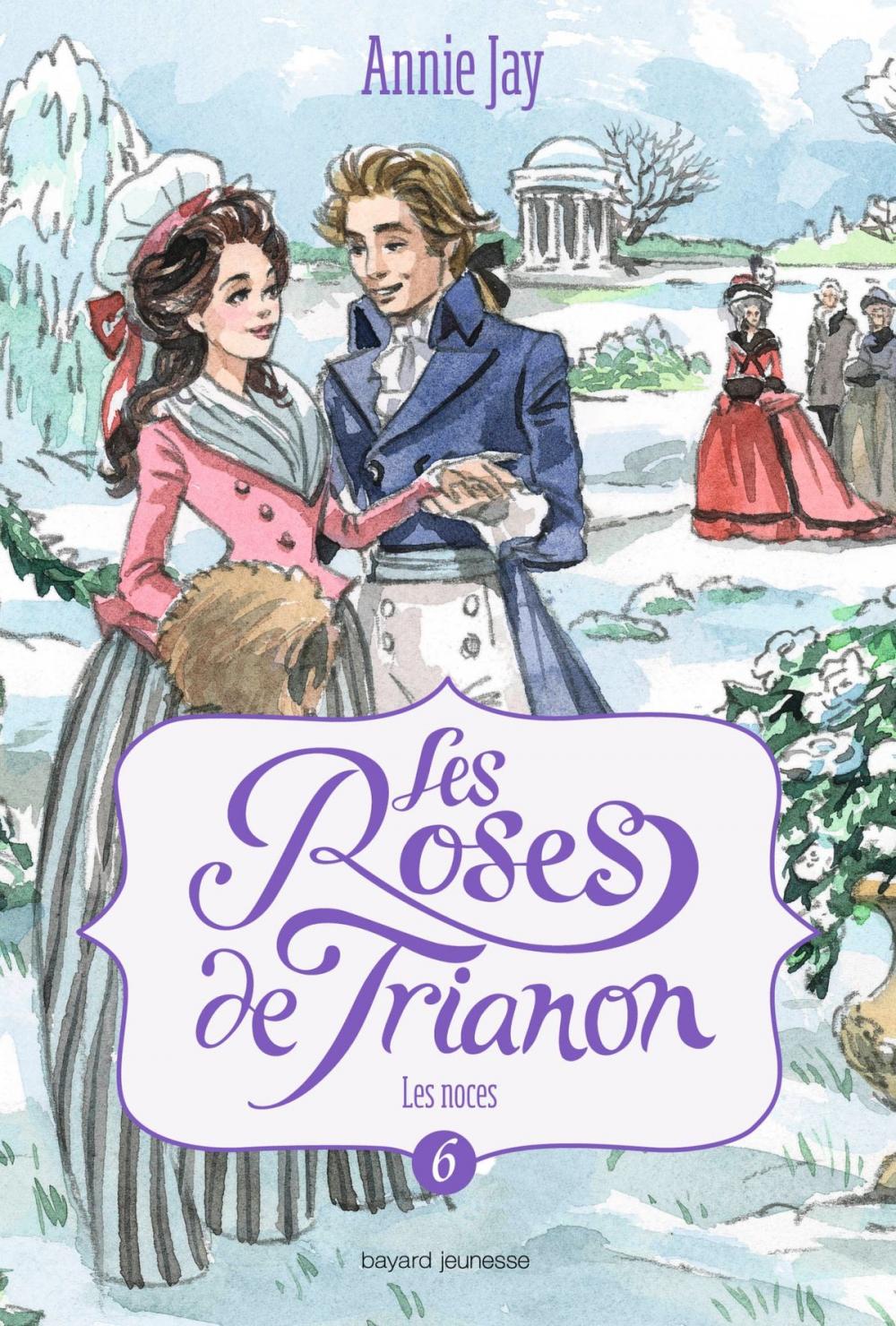 Big bigCover of Les roses de Trianon, Tome 06