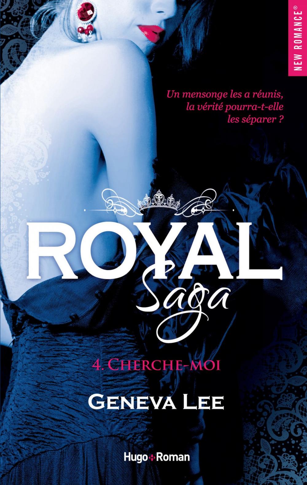 Big bigCover of Royal Saga - tome 4 Cherche moi -Extrait offert-